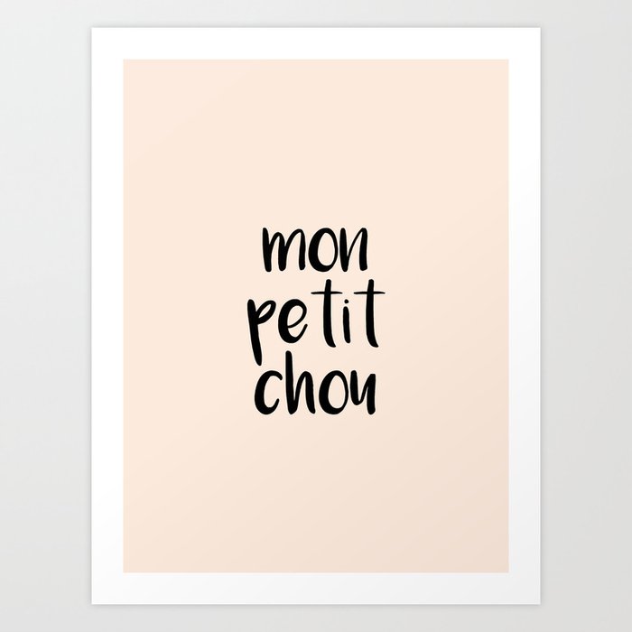 Mon Petit Chou Art Print By Mycolormood Society6