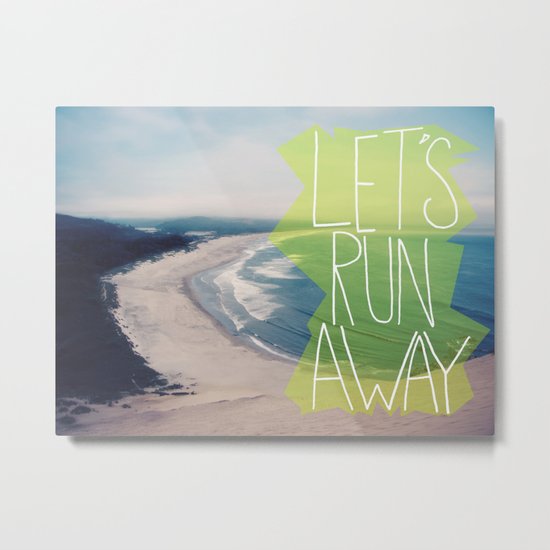 Let's Run Away XII Metal Print