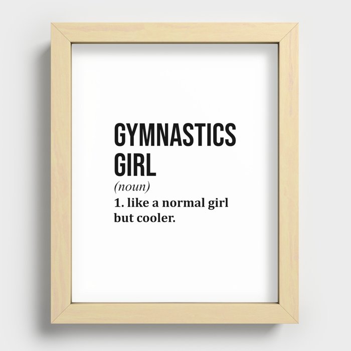Gymnastics Girl Funny Quote Recessed Framed Print