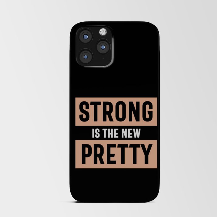 Strong Is The New Pretty iPhone Card Case