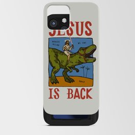 Jesus is Back riding T-Rex iPhone Card Case