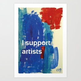 I Support Artists Coaster and Sticker Art Print