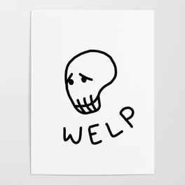 Welp Skull Poster