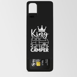 King Of The Camper Funny Quote Camping Saying Android Card Case