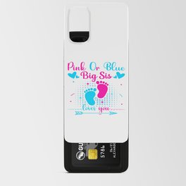 Pink Or Blue Big Sis Loves You Android Card Case