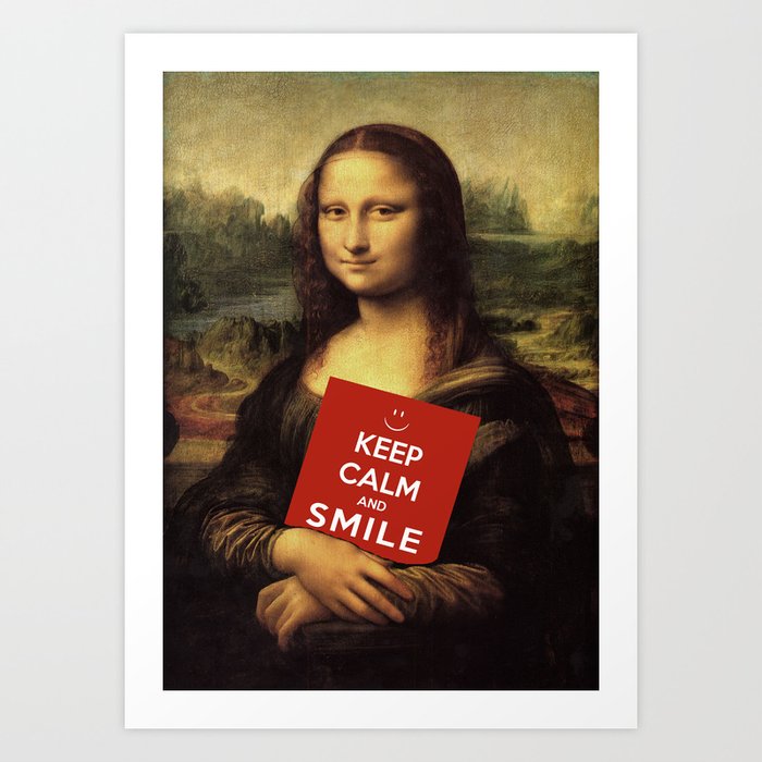 Keep Calm And Smile Art Print