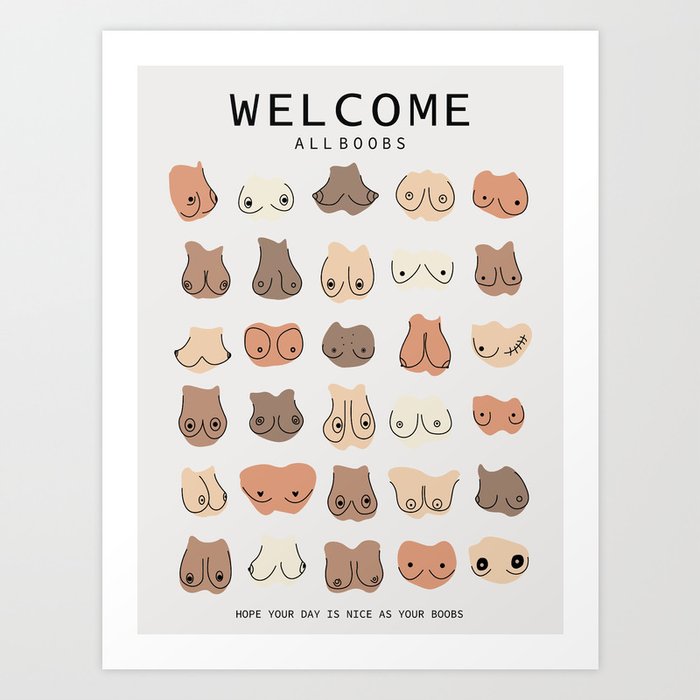 welcome all boobs Body Positive abstract boobies art Art Print by  GraphicWorldGifts
