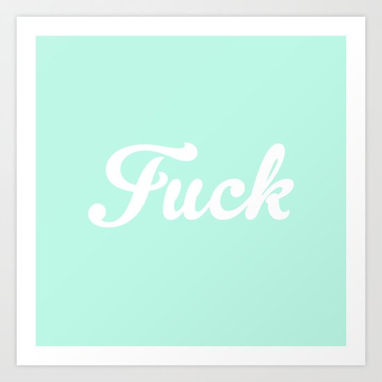 Vintage Pastel Mint Fuck Boho Hipster Typography Art Print