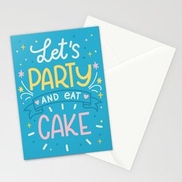 Let's party and eat cake Stationery Cards