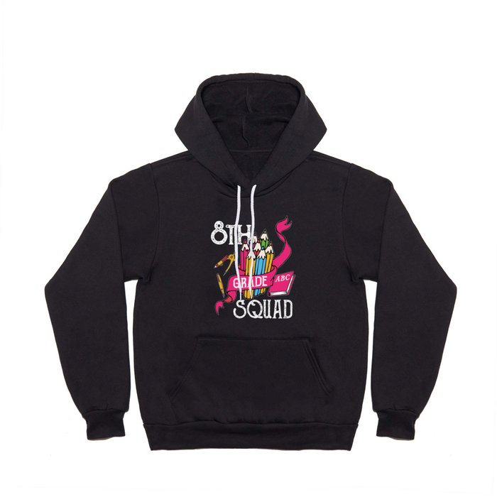 8th Grade Squad Student Back To School Hoody