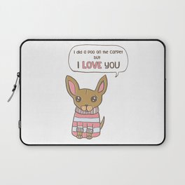 But I Love You! Laptop Sleeve