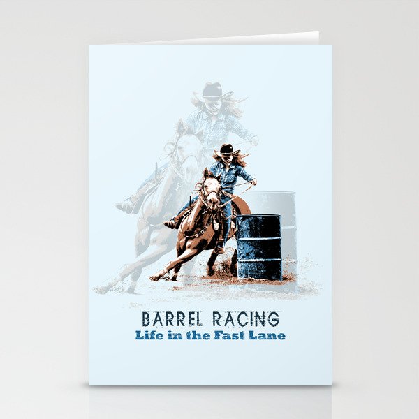Barrel Racing - Life in the Fast Lane Stationery Cards