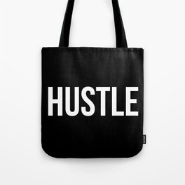 HUSTLE (Black & White) Tote Bag