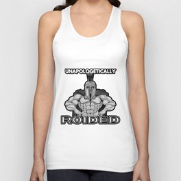 Unapologetically Roided Gym Workout Bench Muscles Gains Humor Unisex Tank Top