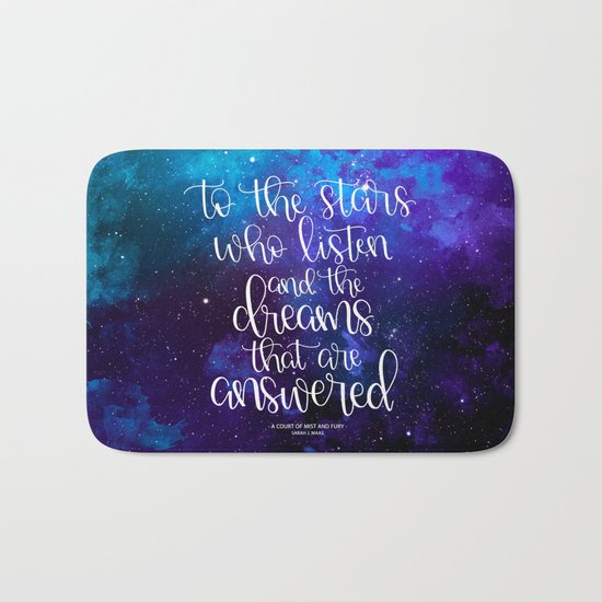 To the Stars who Listen Bath Mat