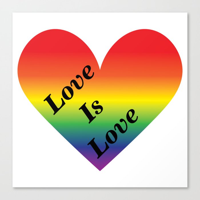 Love Is Love | Rainbow Heart | LGBTQ Gay Pride Canvas Print