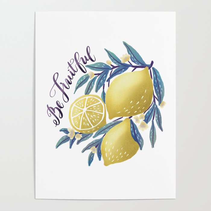 Be Fruitful Lettering & Lemon Illustration Poster