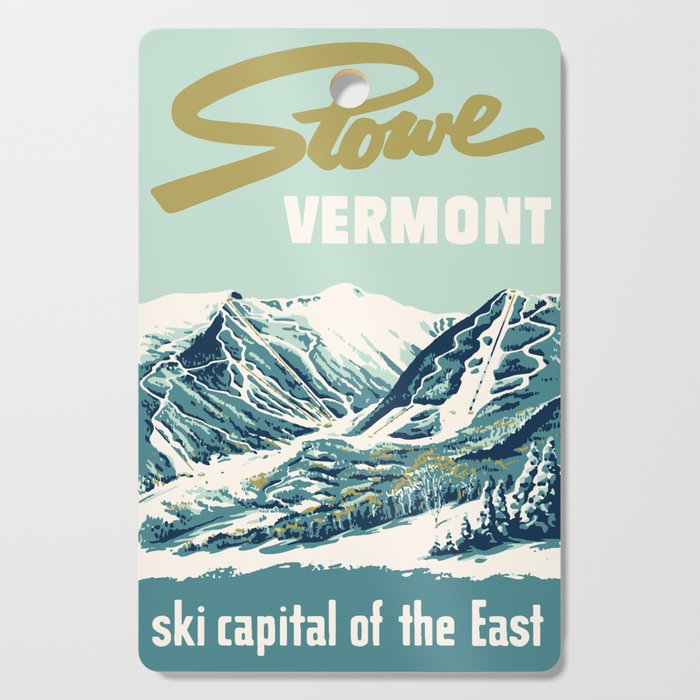 2021 Ski Stowe Vermont Vintage Poster  Cutting Board