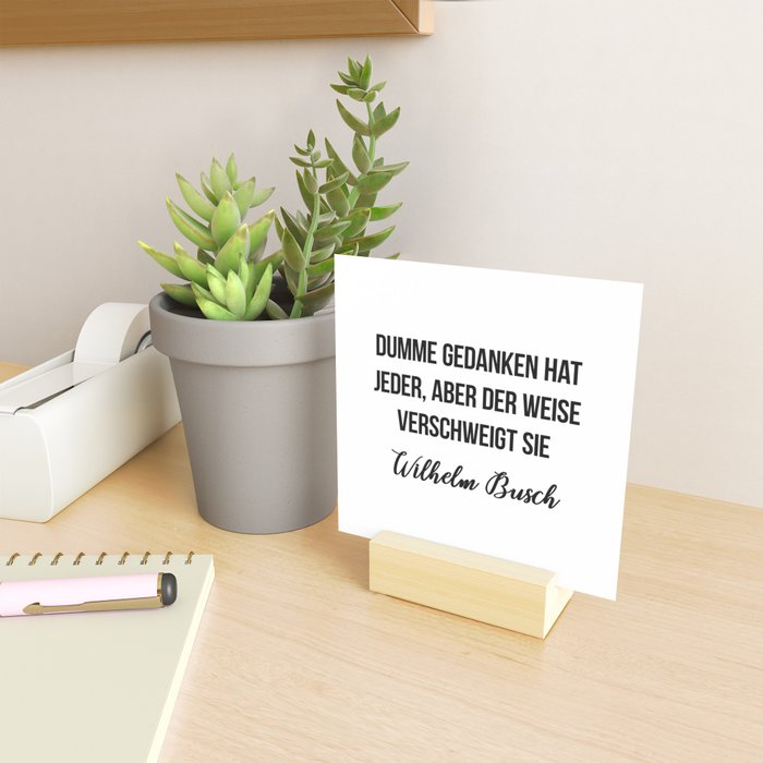 Dumme Gedanken Hat Jeder Aber Der Weise Verschweigt Sie Wilhelm Busch Mini Art Print By Moondoodesign