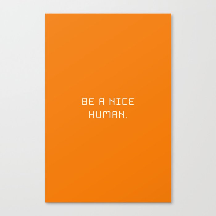 Be A Nice Person Orange Canvas Print