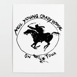 neil young crazy horse on tour 2020 2021 ngamein Poster