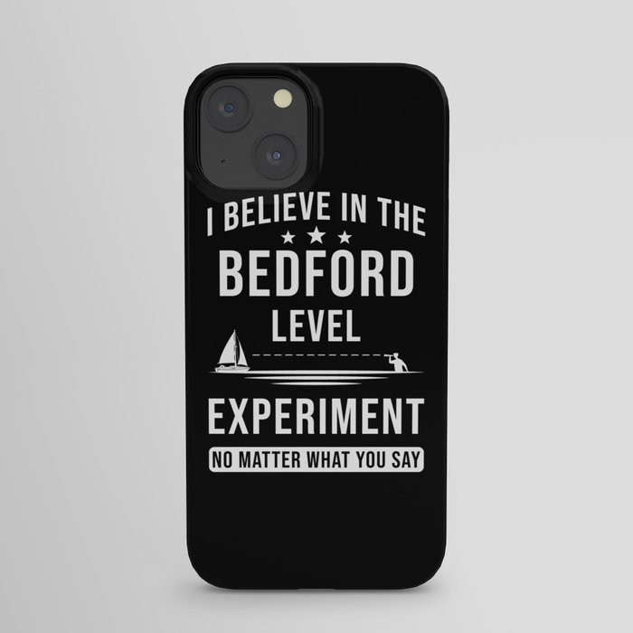 Flat Earth Bedford Level iPhone Case