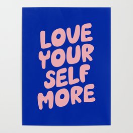 Love Your Self More Poster