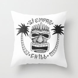Siempre Chill / Always chill Throw Pillow