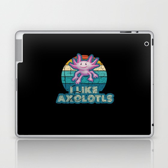 l Like Axolotls - Cute Axolotl Lover Laptop & iPad Skin