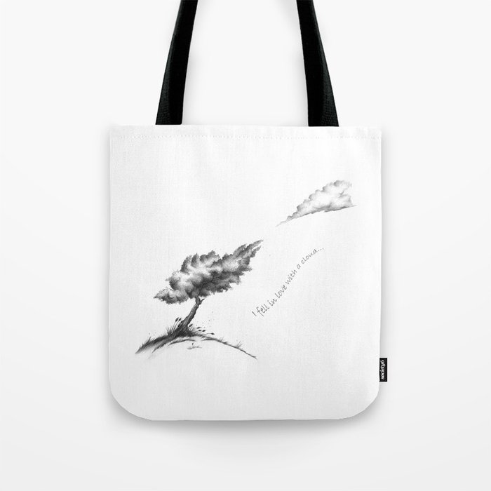 I fell in Love with a Cloud... Tote Bag