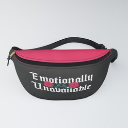 Emotionally Unavailable Sarcastic Quote Fanny Pack