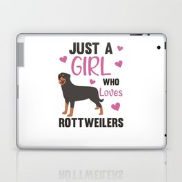 Just A Girl Who Loves Rottweilers Cute Dog Laptop Skin