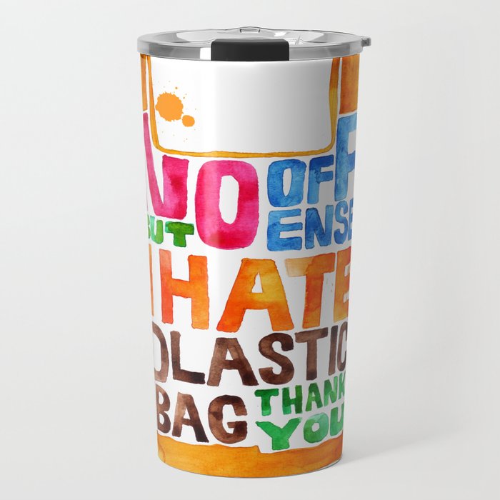 i hate plastic bag Travel Mug