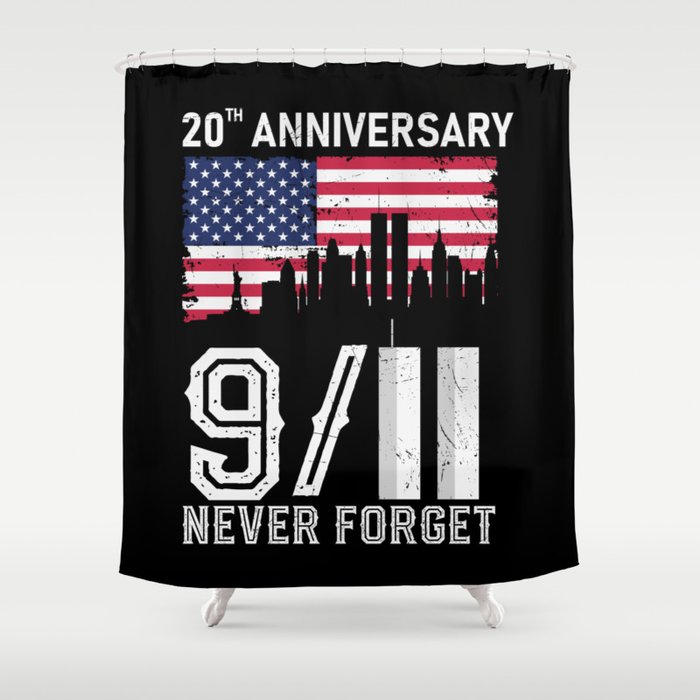 Patriot Day Never Forget 9 11 Anniversary Shower Curtain