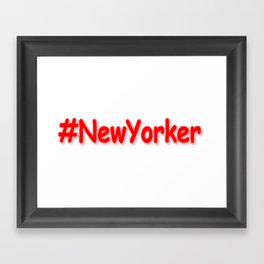 "#NewYorker " Cute Design. Buy Now Framed Art Print