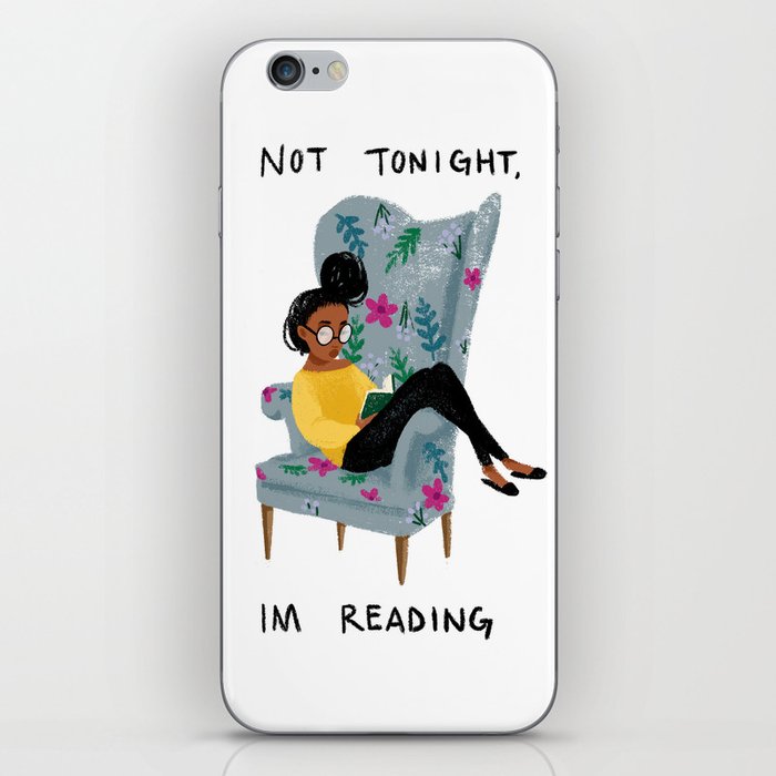 Not Tonight, I'm Reading iPhone Skin