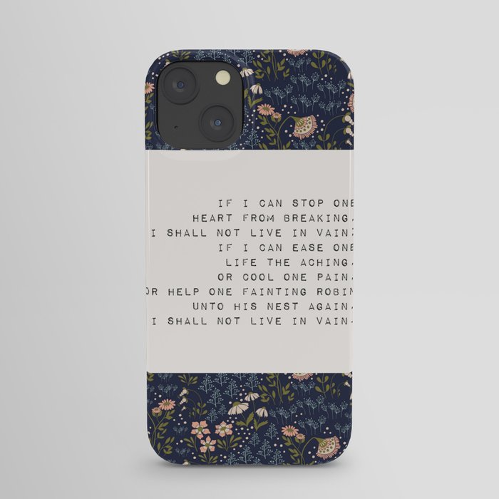 I shall not live in vain - E. Dickinson Collection iPhone Case