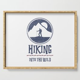 Hiking Into The Wild Serving Tray