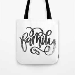 Family Black and White Calligraphy Typograpjhy  Tote Bag