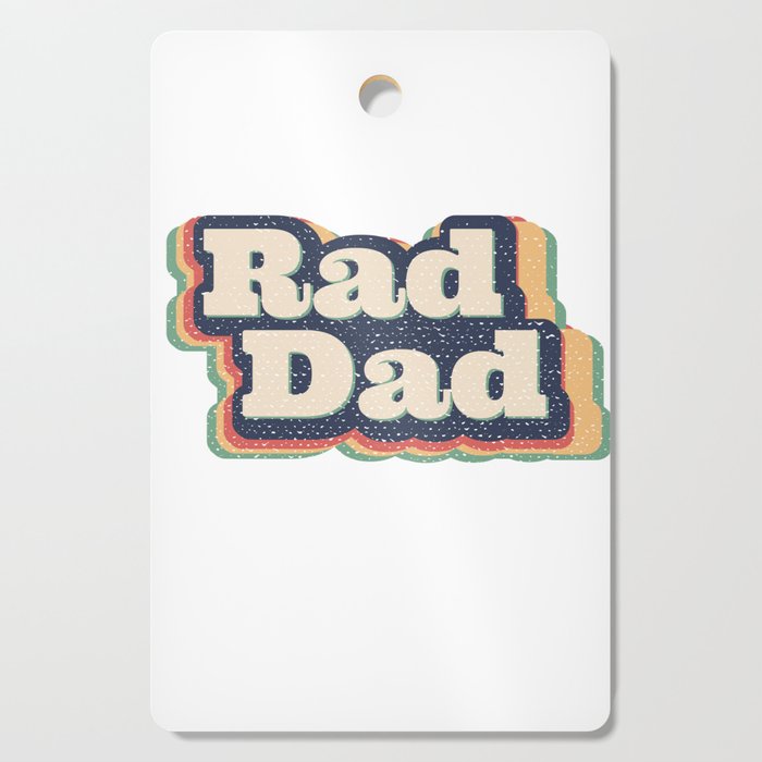 Rad Dad Cutting Board