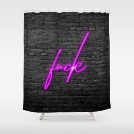 Neon Fuckery Shower Curtain