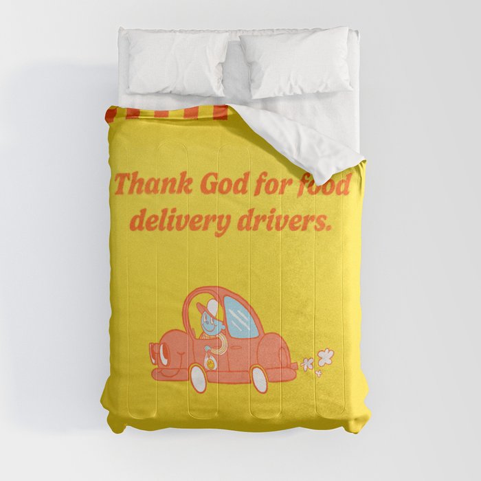 Wanna Get It Delivered? Comforter