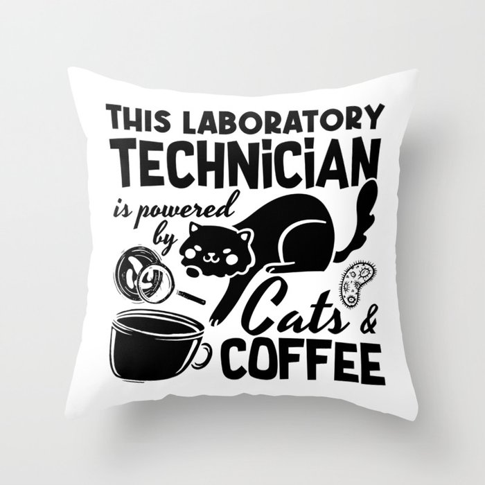 Lab Tech Laboratory Technician Cats Coffee Science Throw Pillow