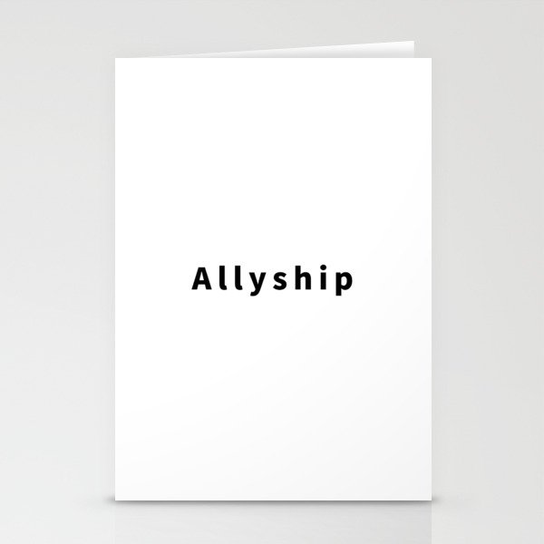 Allyship  Stationery Cards
