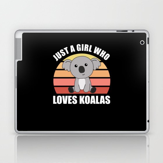 Just a Girl Who Loves Koalas - Cute Koala Laptop & iPad Skin