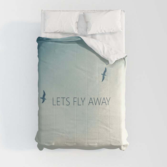 LETS FLY AWAY Comforter