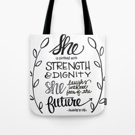 She is clothed in strength Tote Bag