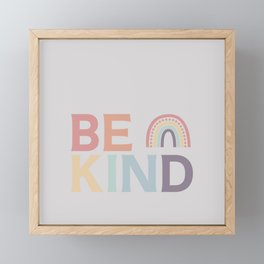 Be Kind Framed Mini Art Print