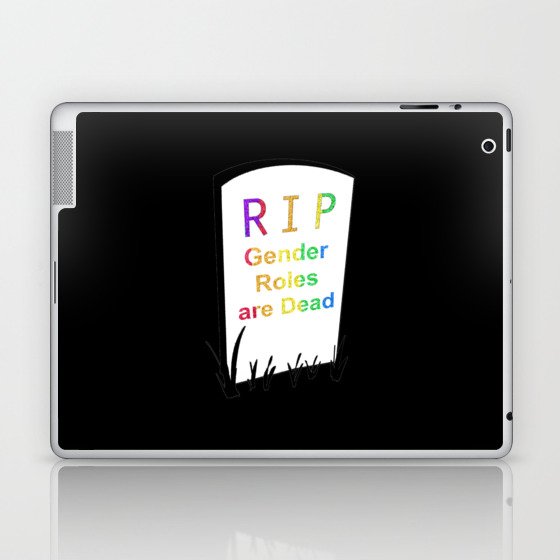 Gender Roles are Dead Tombstone Laptop & iPad Skin