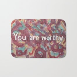 You are Worthy Bath Mat